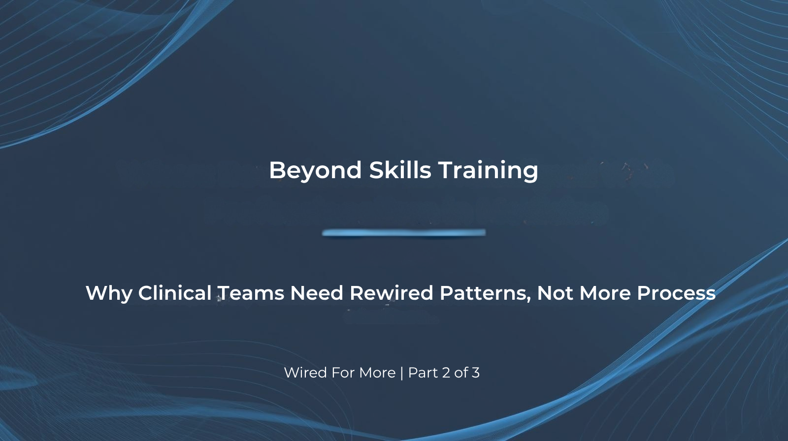 Beyond Skills Training