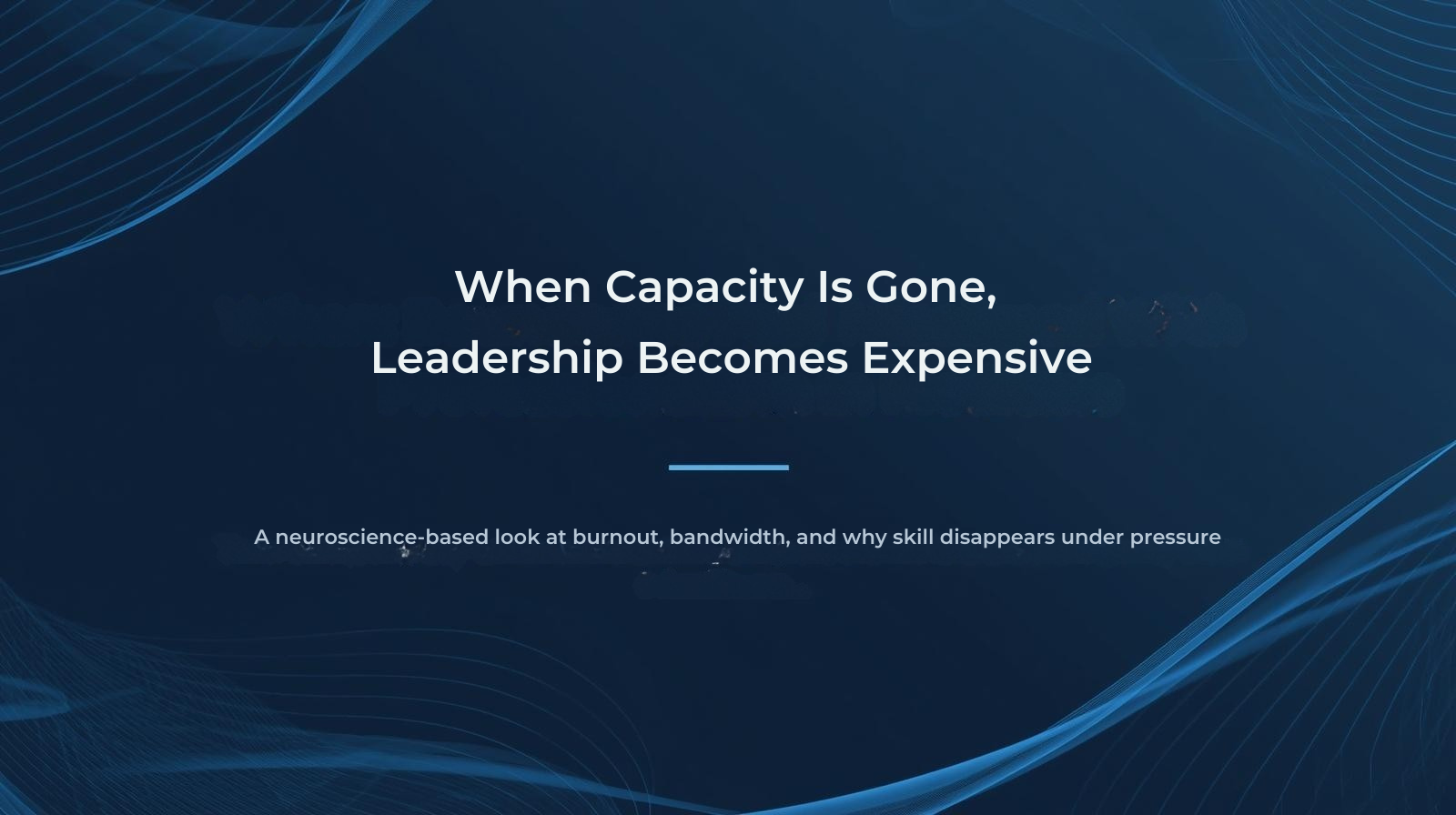 When Capacity Is Gone, Leadership Becomes Expensive