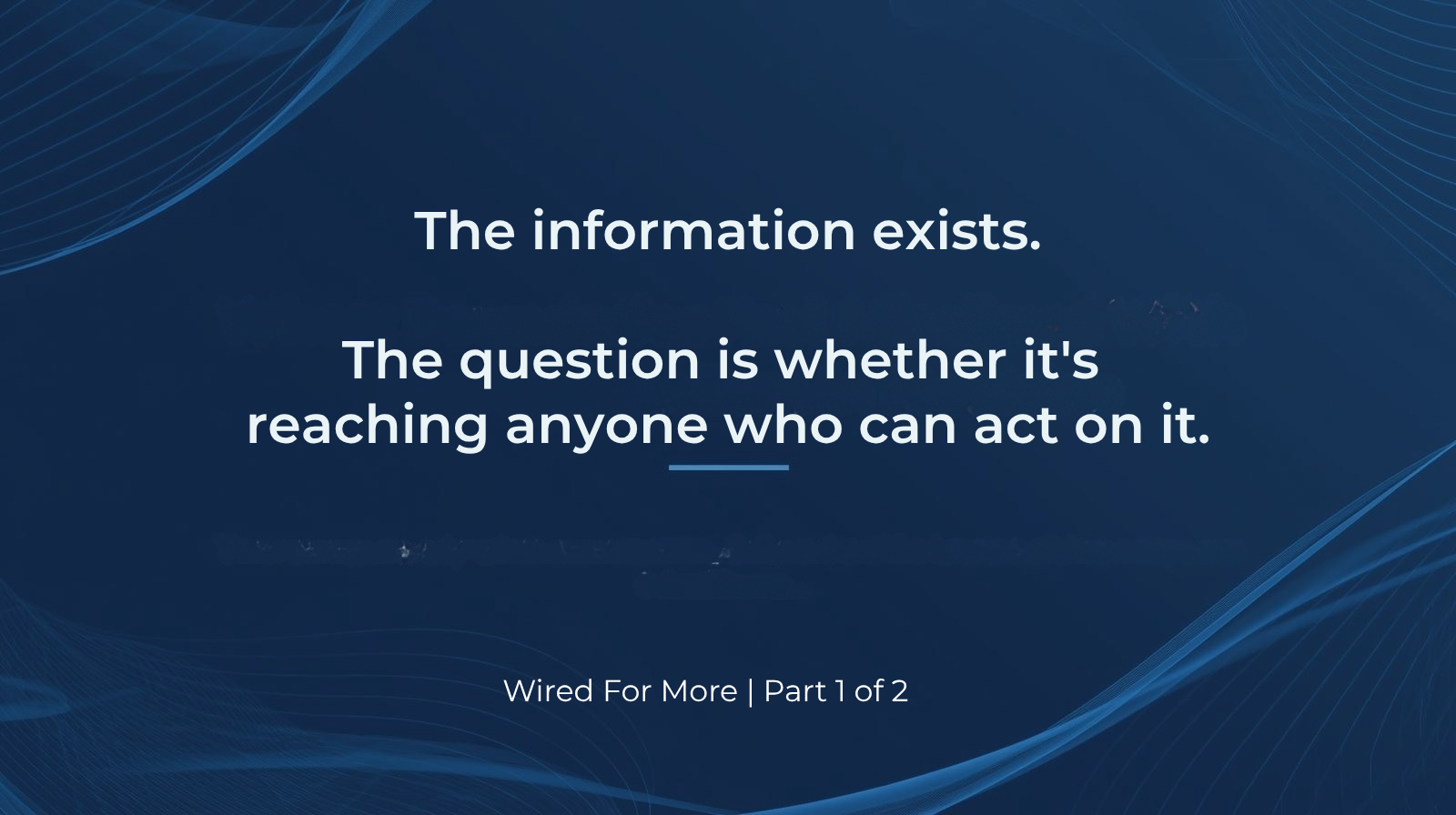 The Signal Problem: Why the Most Consequential Information in Your Health System Never Arrives