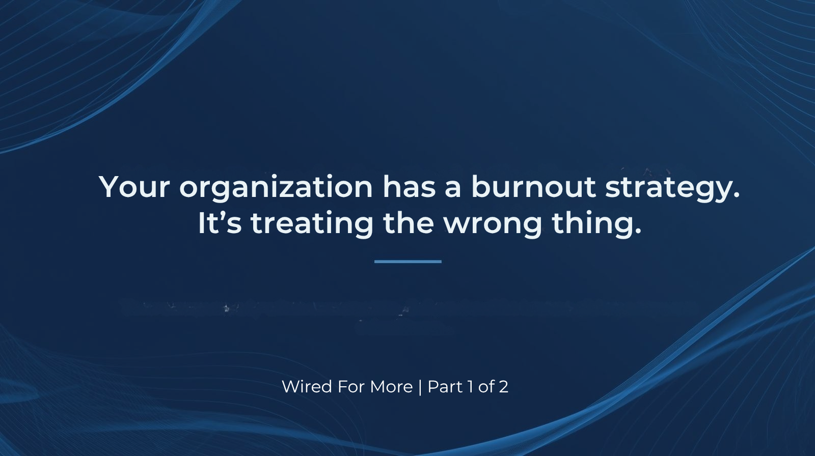 What You Are Calling Burnout