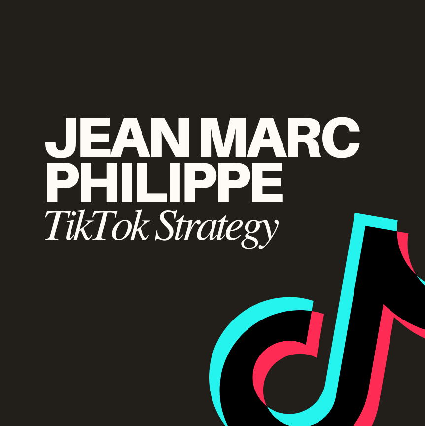 Jean Marc Philippe TikTok Strategy