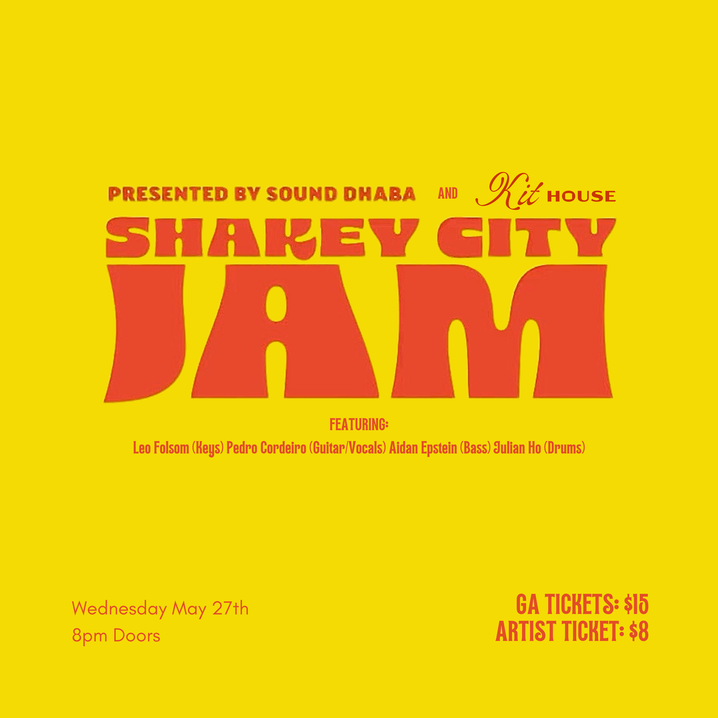 Shakey City Jam/Kithouse Jam at Sound Dhaba