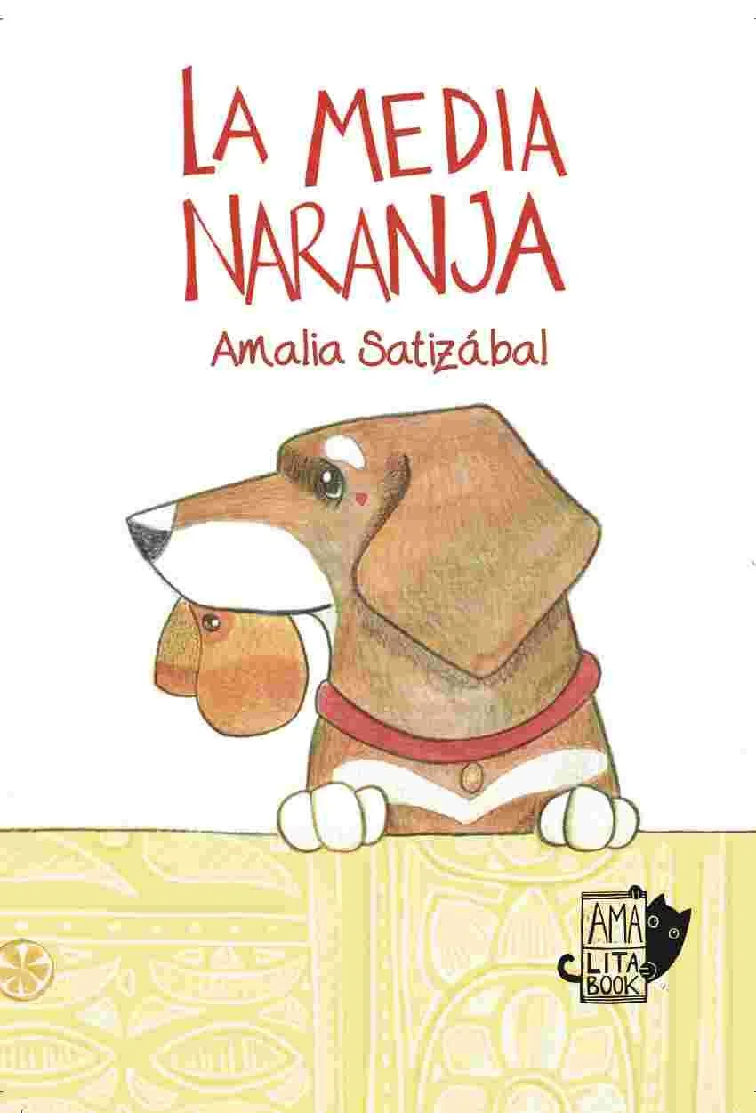 La Media Naranja - Amalia Satizábal

Trabajé junto a la autora para afinar el lenguaje hasta volverlo verdaderamente poético, sin perder el efecto sorpresa que sostiene la lectura. Un libro donde cada palabra tuvo que ganarse su lugar.

Este es el re