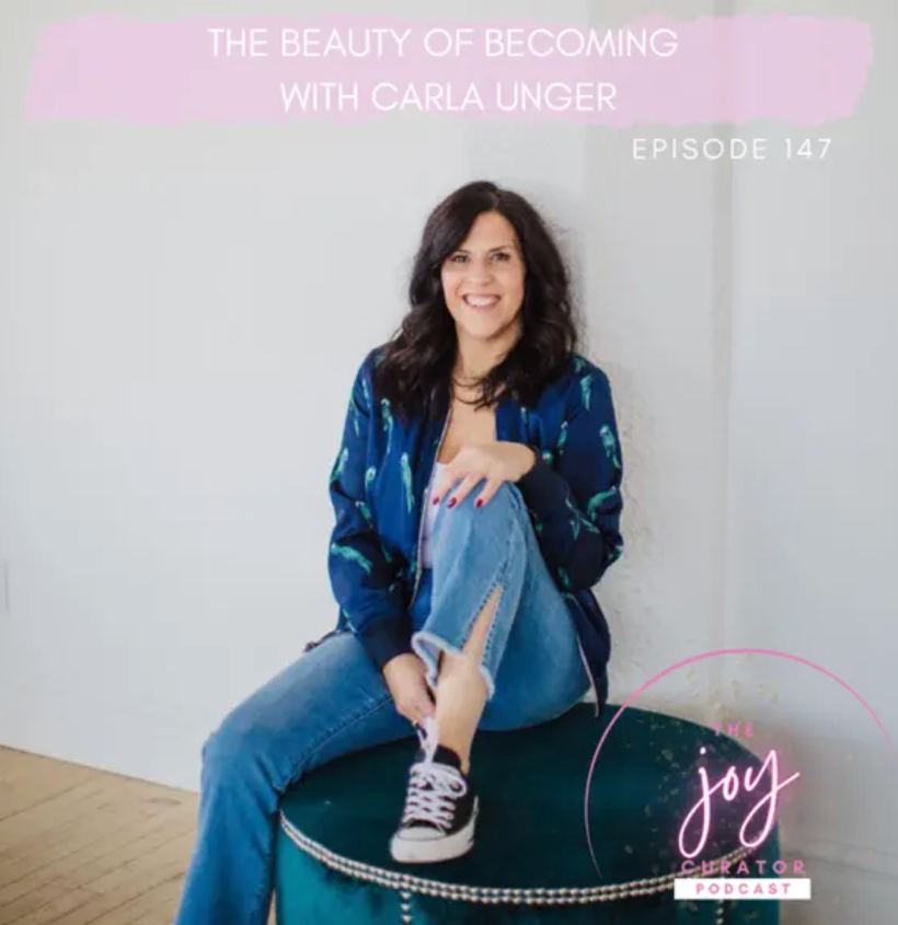 The Joy Curator Podcast with Carla