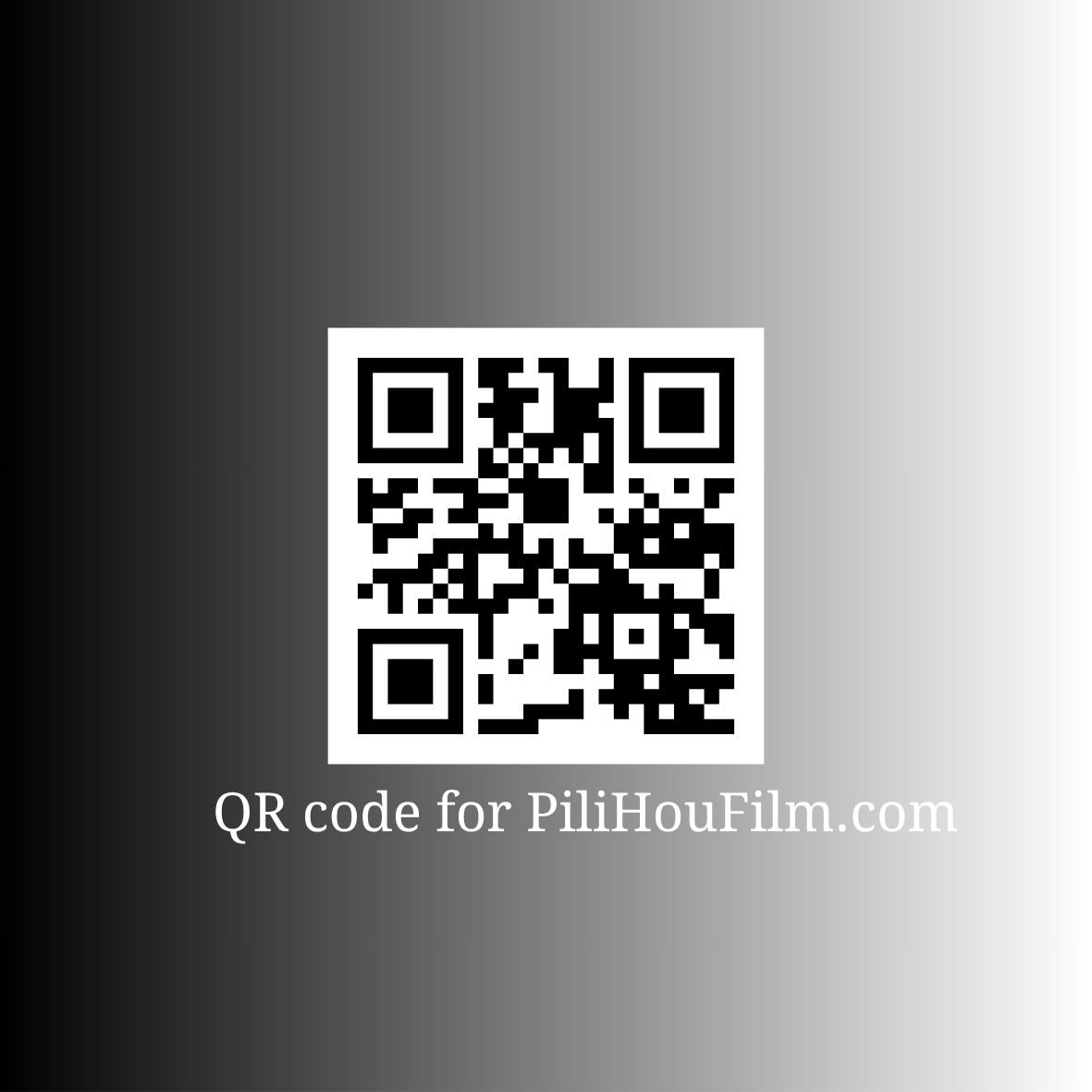 QR code on a gradient background with the text 'QR code for PiliHouFilm.com' underneath.