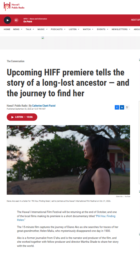 Screen shot of Hawaii Public Radio page. Text says "Upcoming HIFF premiere tells the story of a long-lost ancestor — and the journey to find her." Photo of woman's side profile, standing outside.