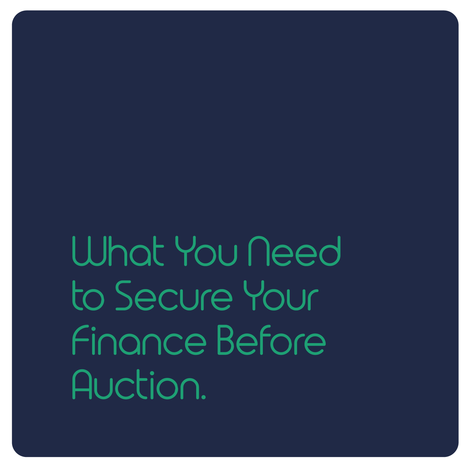       
  
     Why You Need to Secure Your Finance Before Auction   Auctions are unpredictable at the best of times. One minute you’re looking through the property and the next you are in the middle of a life and death battle to win the auction, thro