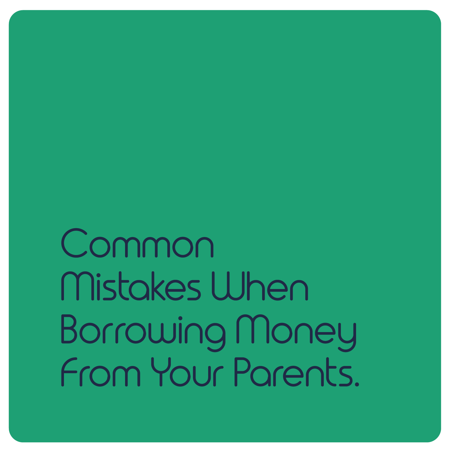       
  
     Common Mistakes When Borrowing Money From Your Parents.   


  
 #block-yui_3_17_2_1_1775624613856_3157 {
    
    --stroke-style: none;--stroke-thickness: 2px;
    
      --tweak-text-block-stroke-color: hsla(var(--black-hsl), 1)
;
  