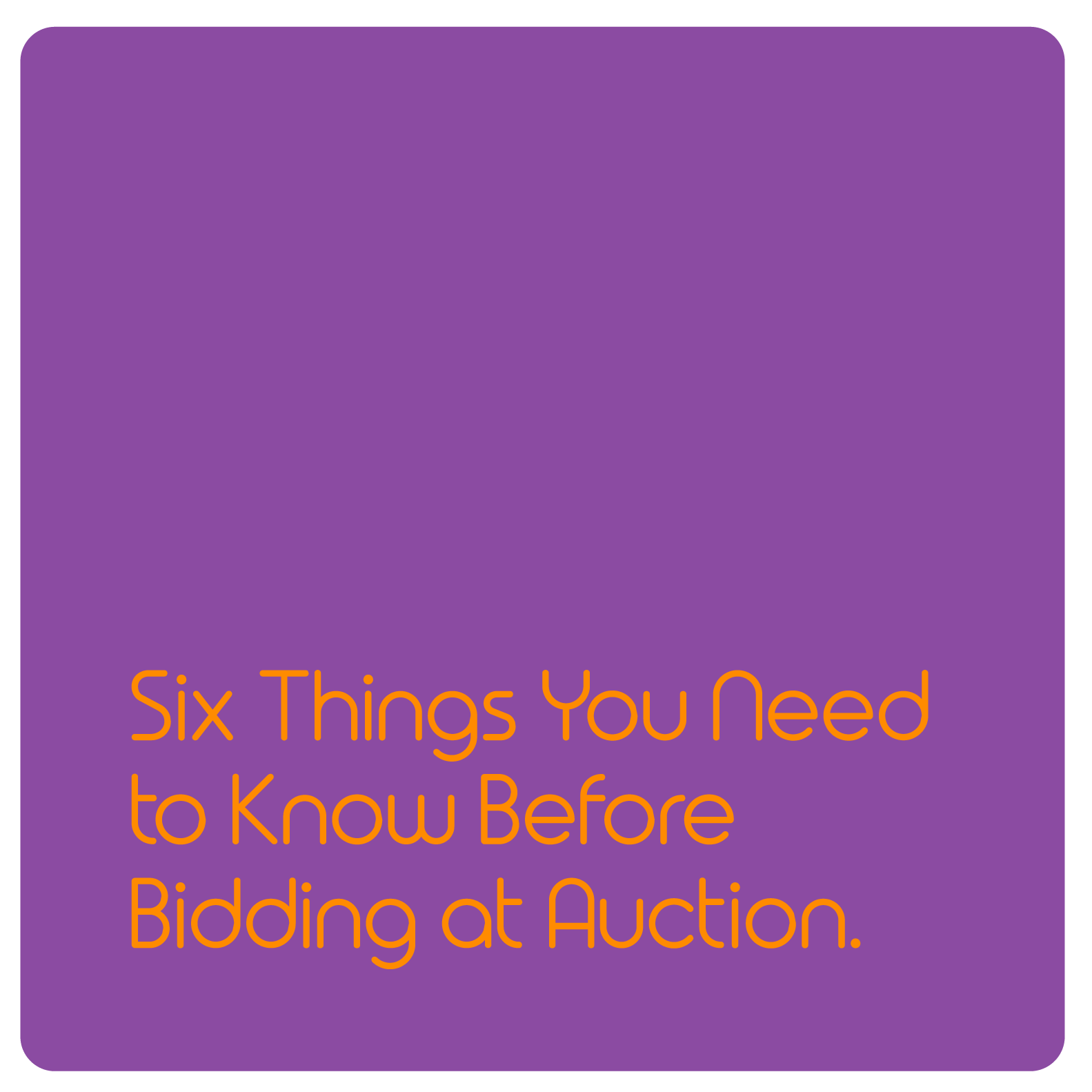       
  
     Six Things You Need to Know Before Bidding at Auction   Preparing for an auction is more than stopping for a takeaway coffee on a Saturday morning! You need to be prepared. This is serious business, the most successful bidders at an au