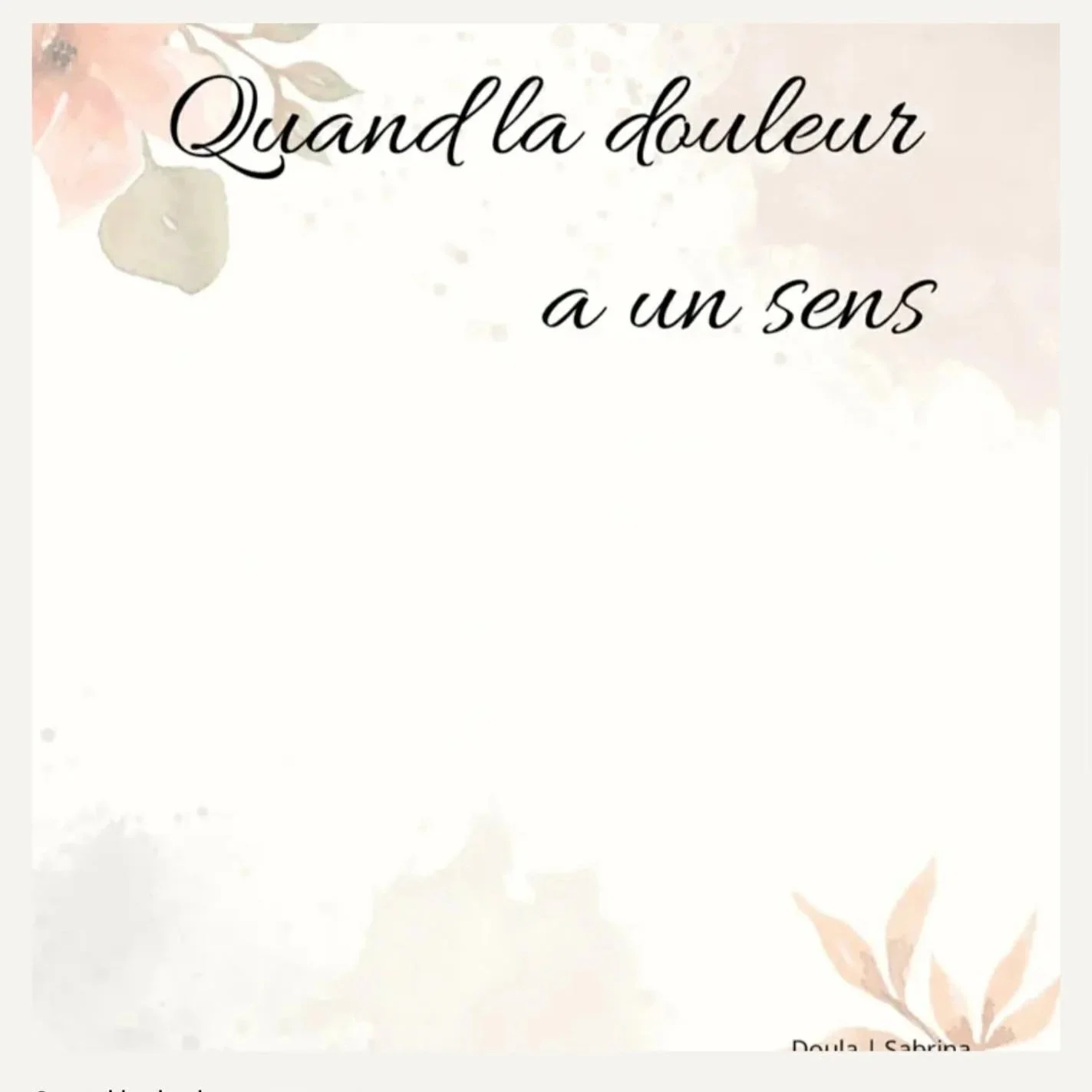 Quand la douleur a un sens