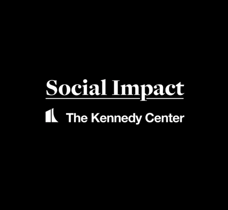 Social Impact at The Kennedy Center