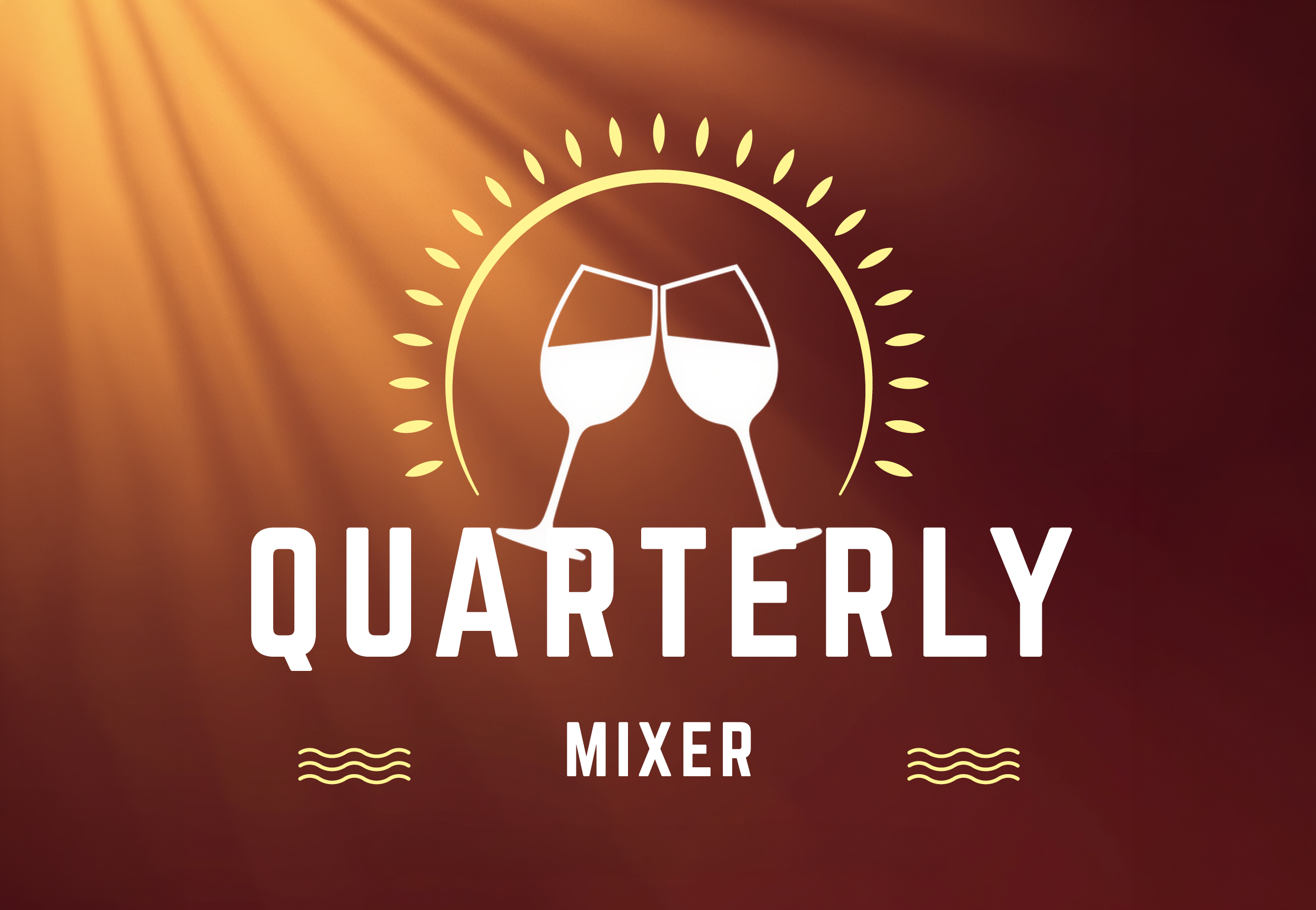 Quarterly Mixer