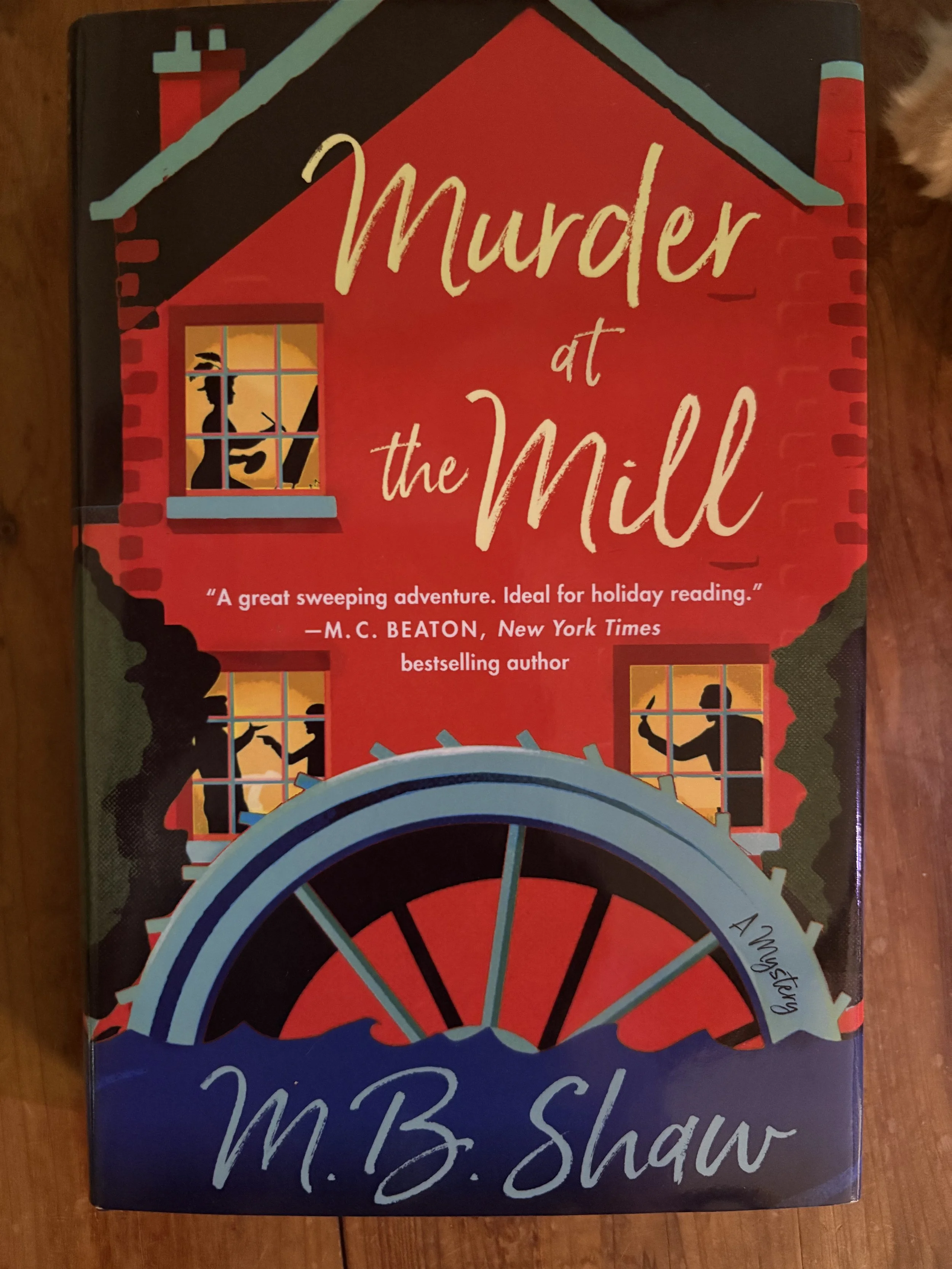 Murder at the Mill by M.B. Shaw