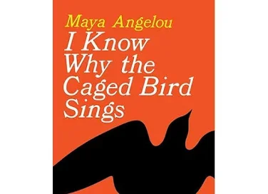 I Know Why the Caged Bird Sings