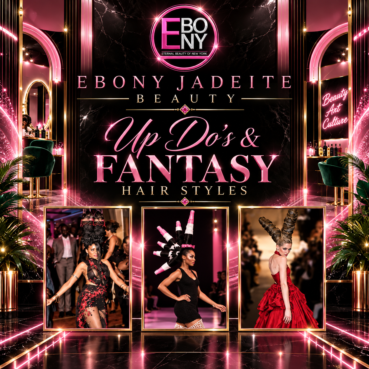A promotional poster for Ebony Jadeite Beauty, featuring updo hair styles with a pink and black glamorous theme. The poster showcases models with creative hairstyles on a runway and includes text about beauty, art, culture, and hair styles.