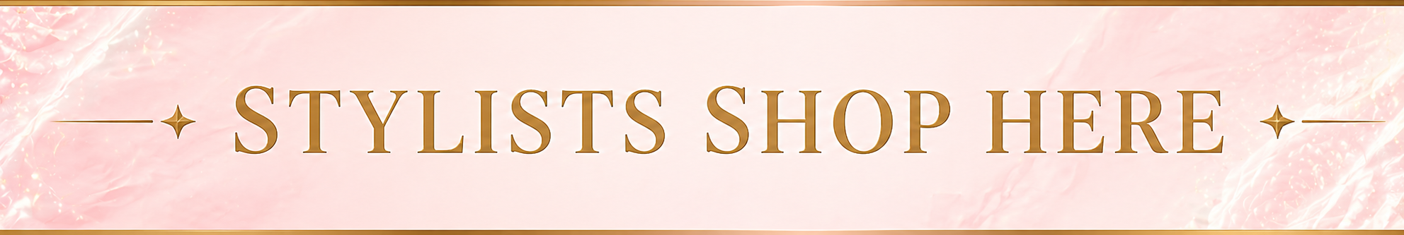 A pink banner with gold text reading "Stylist Shop Here," decorated with small gold star icons on each side.
