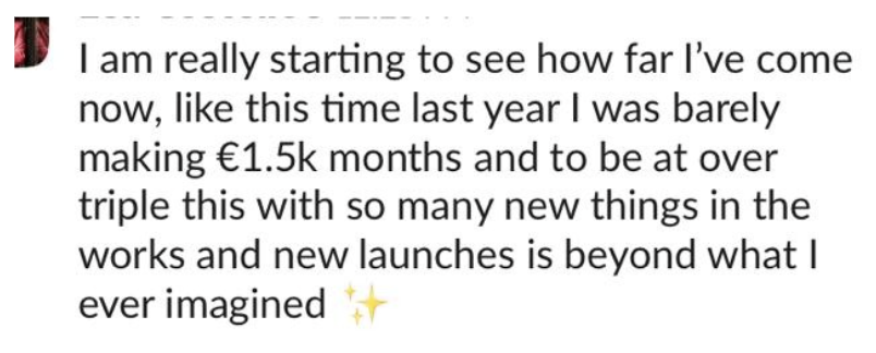 A social media post about financial progress, mentioning earning over €1.5k per month and potential for tripling that, with excitement about new projects and launches.