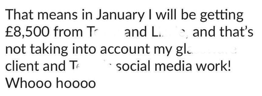 A screenshot of a text message or note discussing earning £8,500 in January from work, excluding social media work, with enthusiastic excitement expressed at the end.