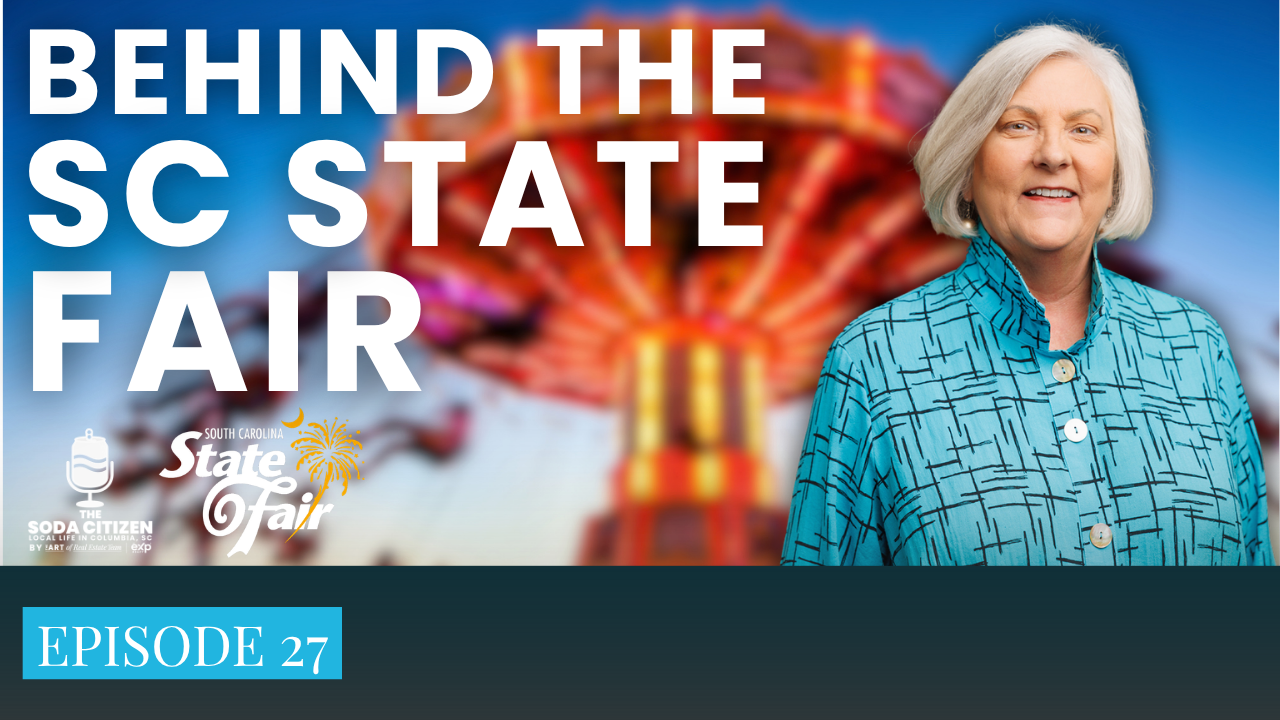 Episode 27 | South Carolina State Fair