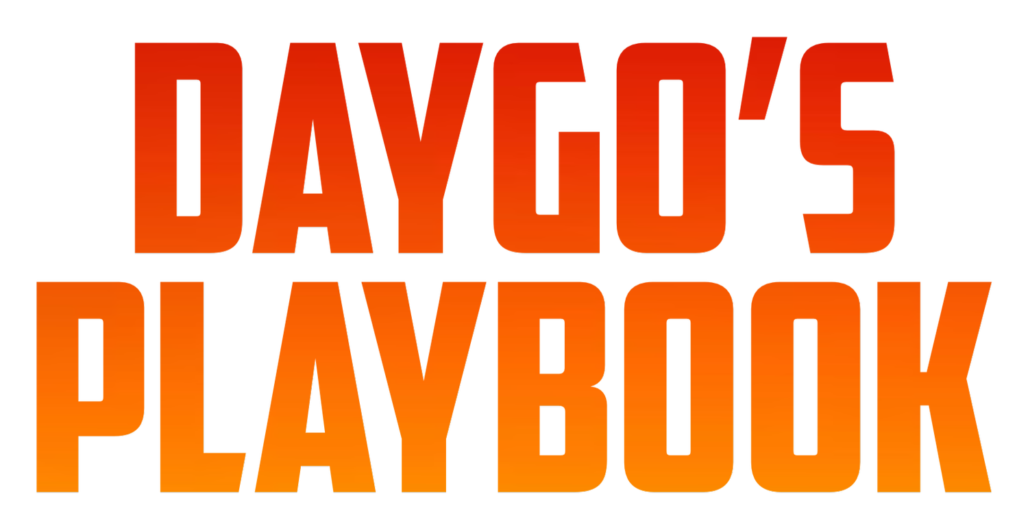 Daygo’s Playbook