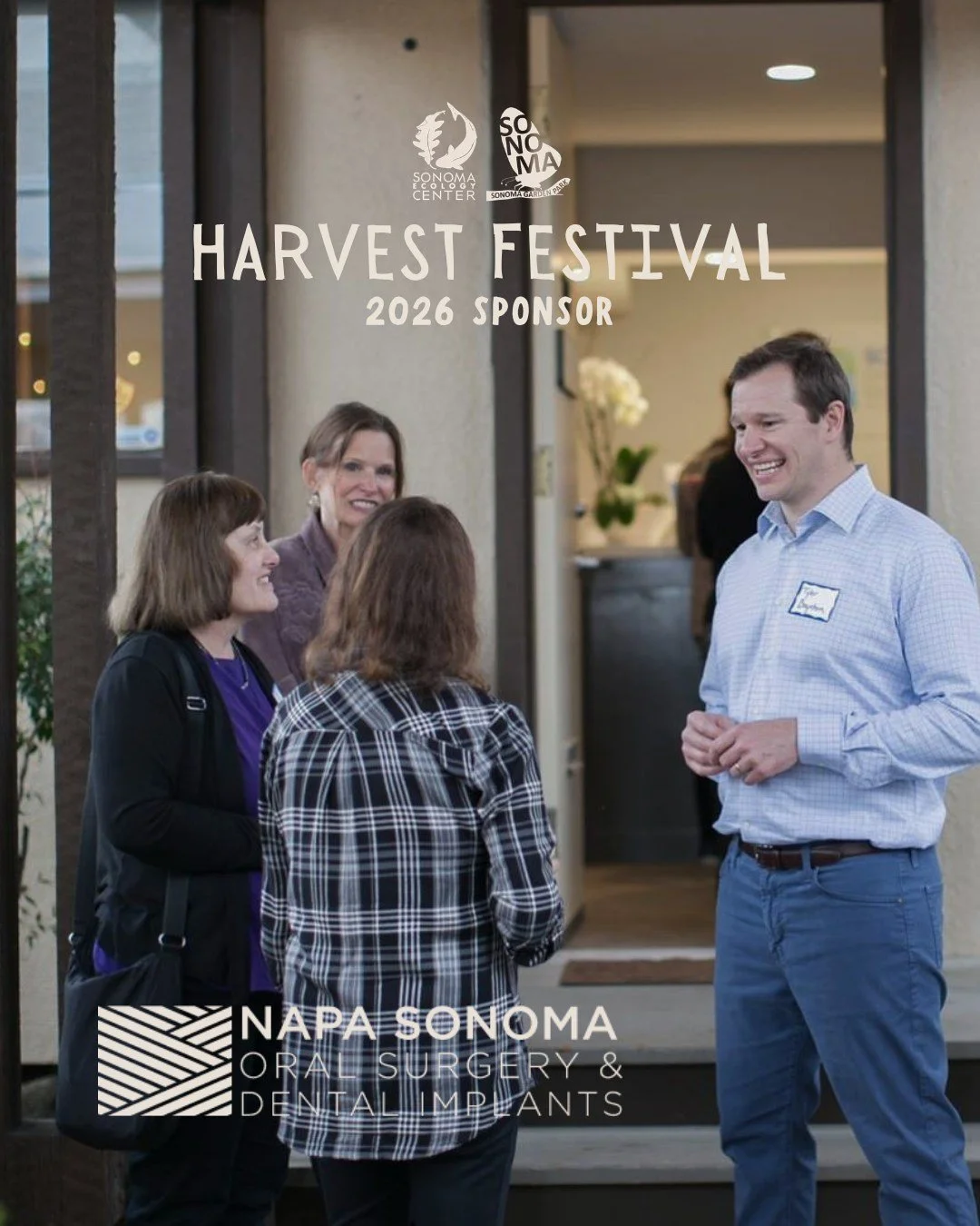 We&rsquo;re excited to welcome Napa Sonoma Oral Surgery &amp; Dental Implants as a sponsor of our 2026 Harvest Festival, happening Saturday, October 3 from 10:00am-3:00pm at Sonoma Garden Park!

With offices in both Sonoma and Napa, Napa Sonoma Oral 