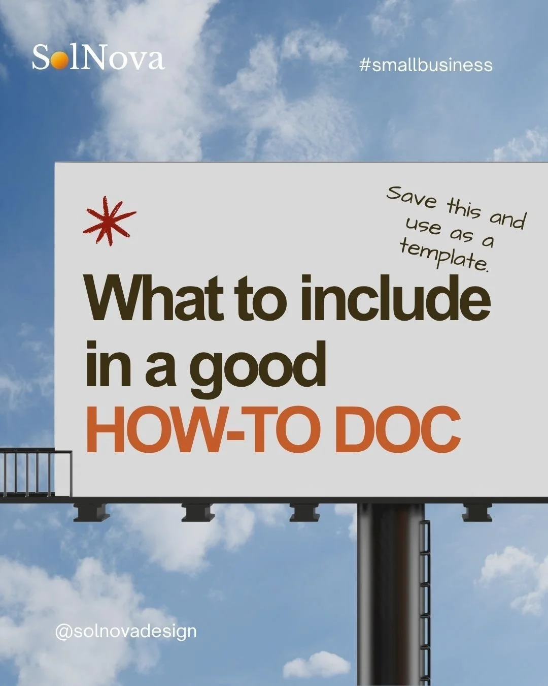 &bull; A title that says what the task is
&bull; When it happens and how often
&bull; What you need before starting (logins, files, materials)
&bull; The steps, in order
&bull; What &ldquo;done&rdquo; looks like
&bull; Who to ask if something goes wr