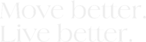 Move better. Live better.