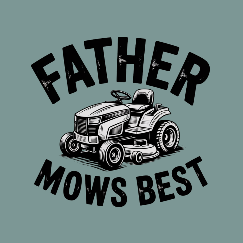 Father Mows Best .png