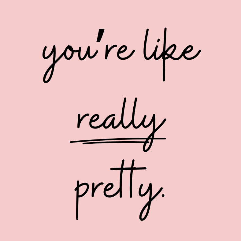 Really Pretty.png