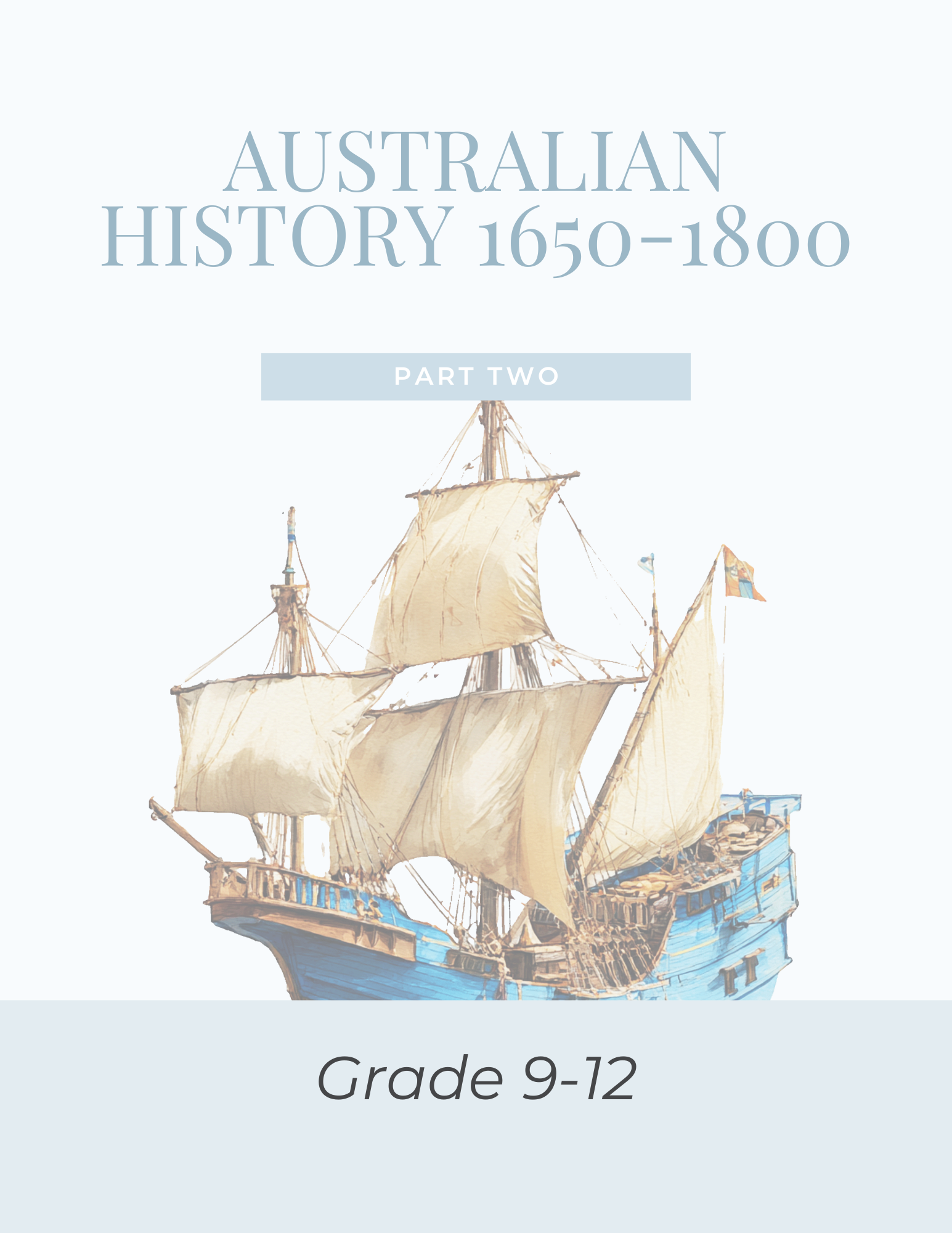Grade 9-12 Australian History 1650-1800 part two