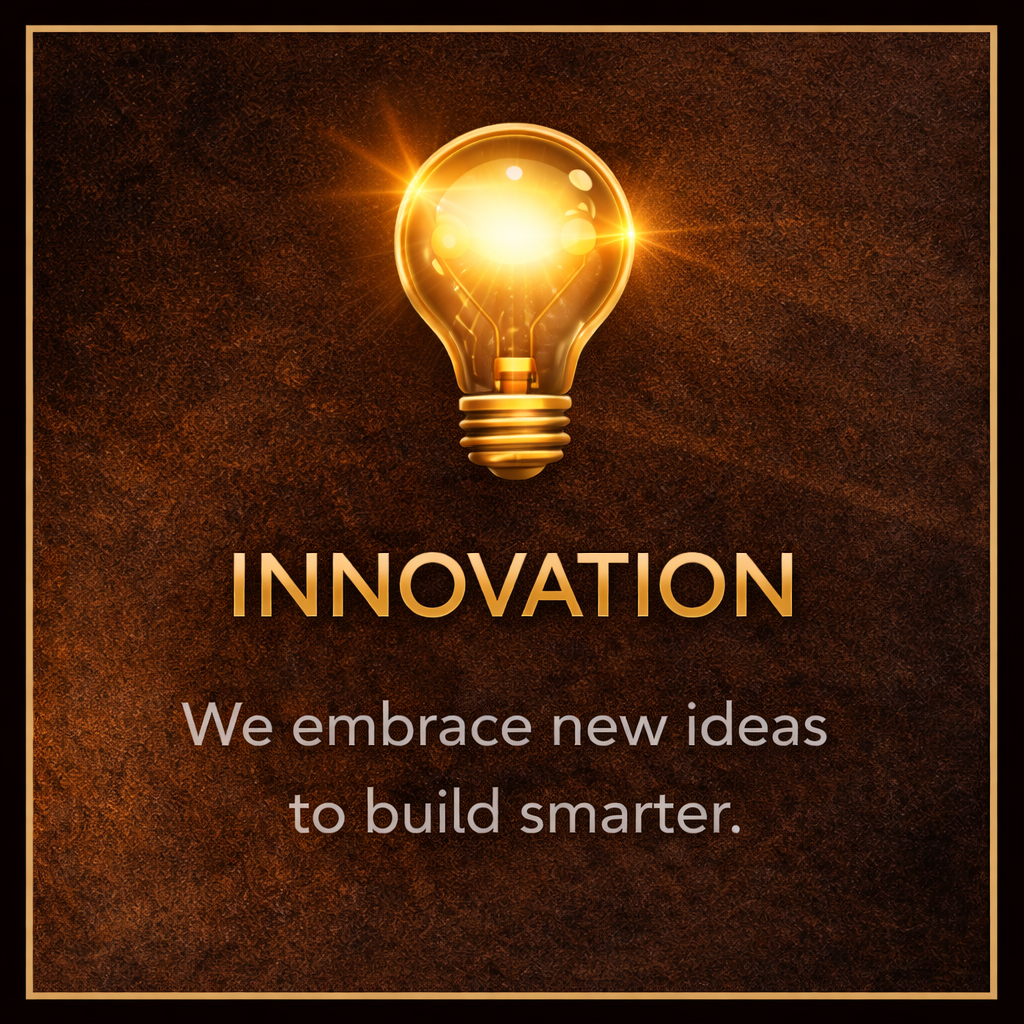 A glowing light bulb with a bright light inside, symbolizing innovation, on a textured brown background with a gold border. Text reads: "INNOVATION. We embrace new ideas to build smarter."