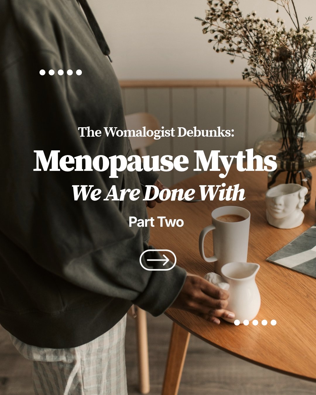 Are you bothered by menopause? Let&rsquo;s separate fact from fiction as we&rsquo;re back with part 2 of debunking more menopause misconceptions!

Because knowledge builds understanding, and understanding empowers you to navigate menopause with confi