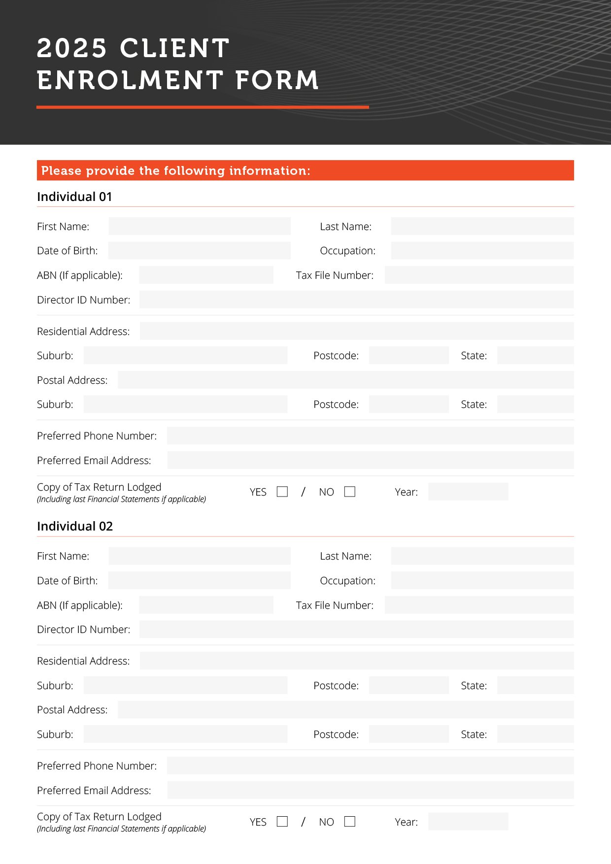 A form titled '2025 Client Enrollment Form' with sections for personal information such as name, date of birth, occupation, address, phone number, email, and tax details, divided into individual sections labeled 'Individual 01' and 'Individual 02', with areas to indicate if a tax return has been lodged.