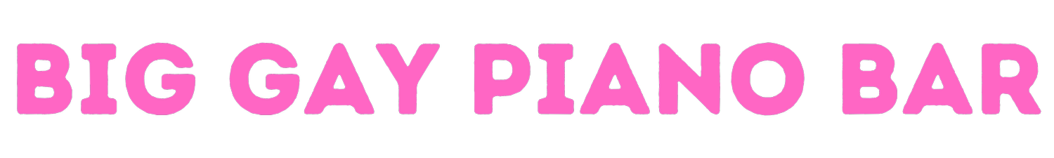 BIG GAY PIANO BAR