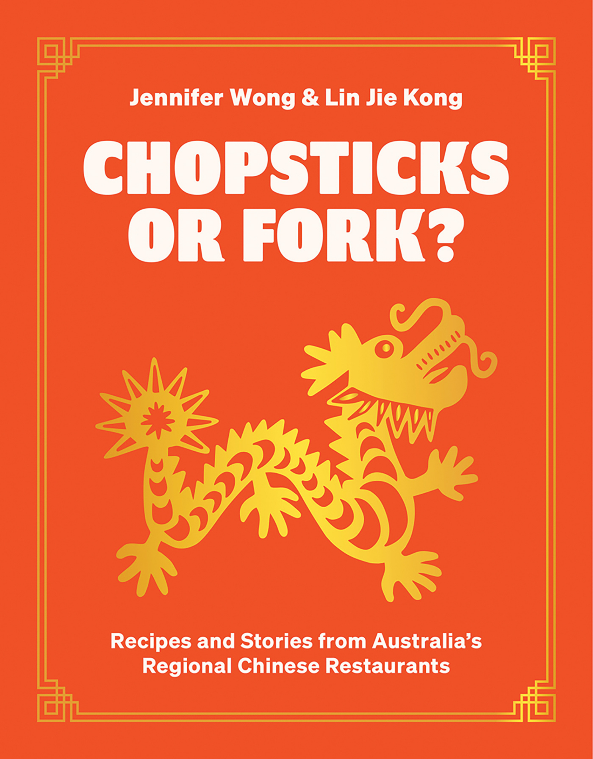 Book cover for Chopsticks or Fork? with red background, gold decorative border, gold dragon illustration, and white text for the title. Book cover is made to look like a cover-bound menu at a Chinese restaurant.