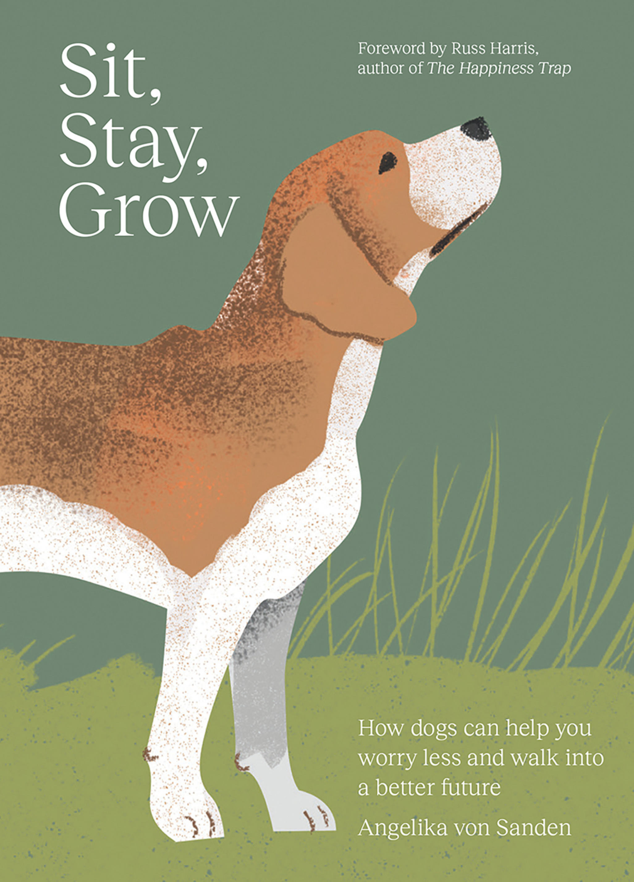 Book cover with an illustration of a dog sitting on grass, and the title 'Sit, Stay, Grow'.