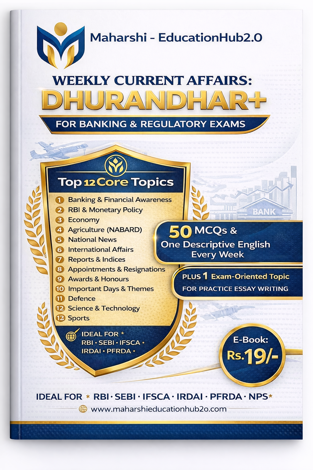 Cover of a study guide for bank exams, titled "Weekly Current Affairs: DHRANDHAR+" with top 12 core topics, 50 multiple choice questions, and an exam-oriented practice essay topic, priced at Rs. 19, published by Maharshi - EducationHub2.
