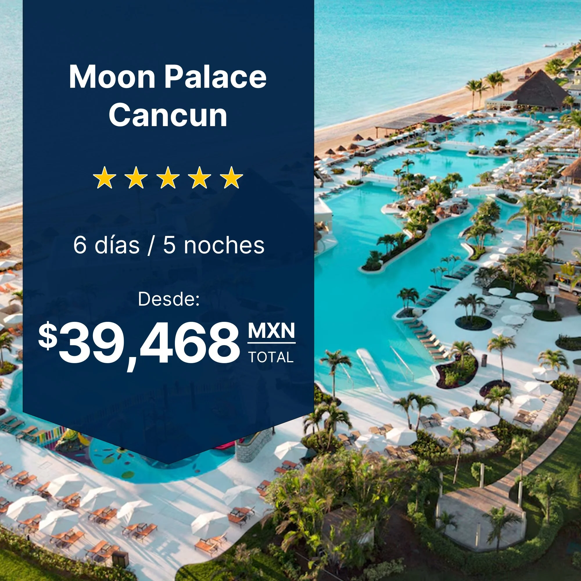 Moon Palace Cancún viaje familiar todo incluido playa propia 7 albercas club infantil 5 noches desde $39,468