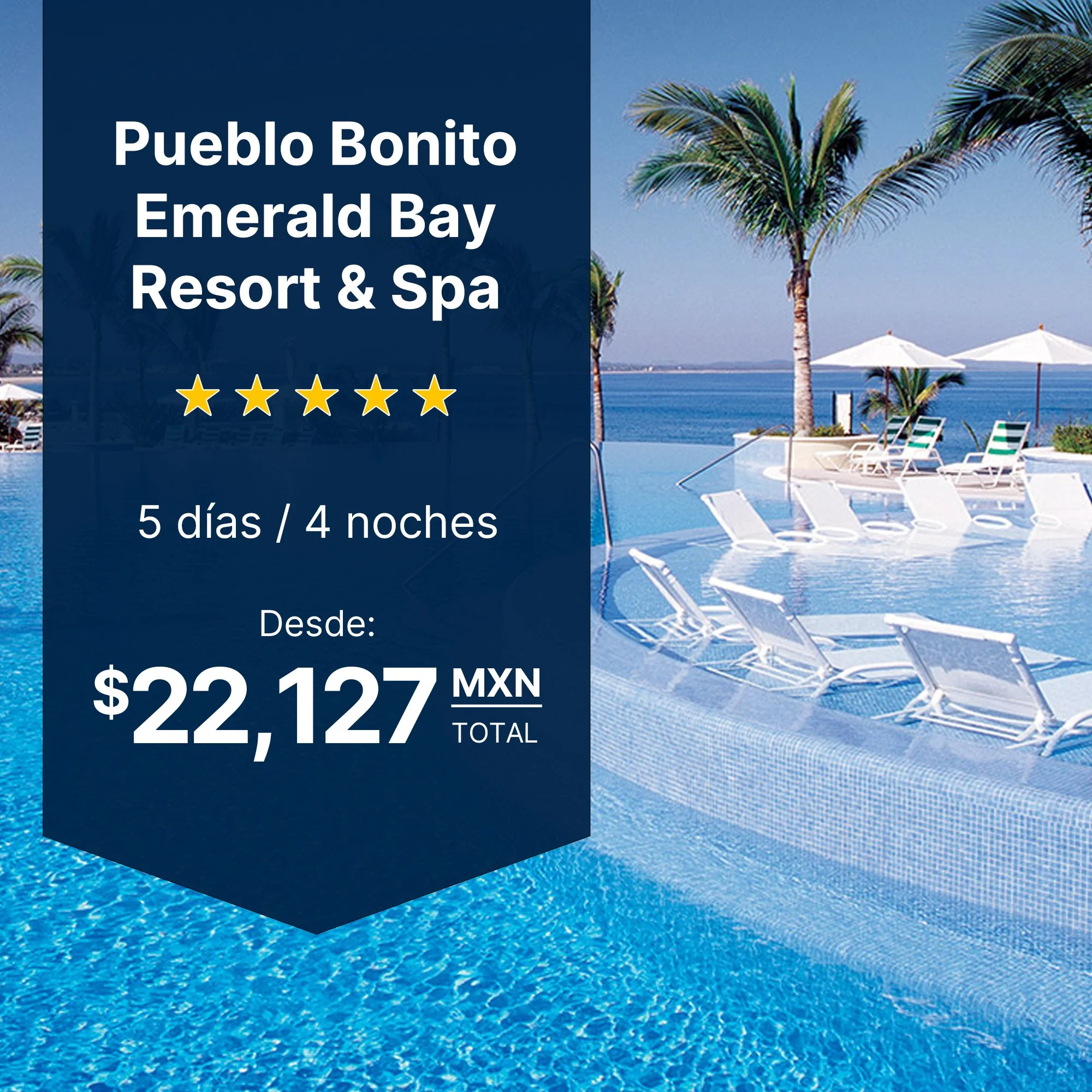 Pueblo Bonito Emerald Bay Mazatlán viaje familiar todo incluido playa privada club infantil 3 albercas 4 noches desde $22,127