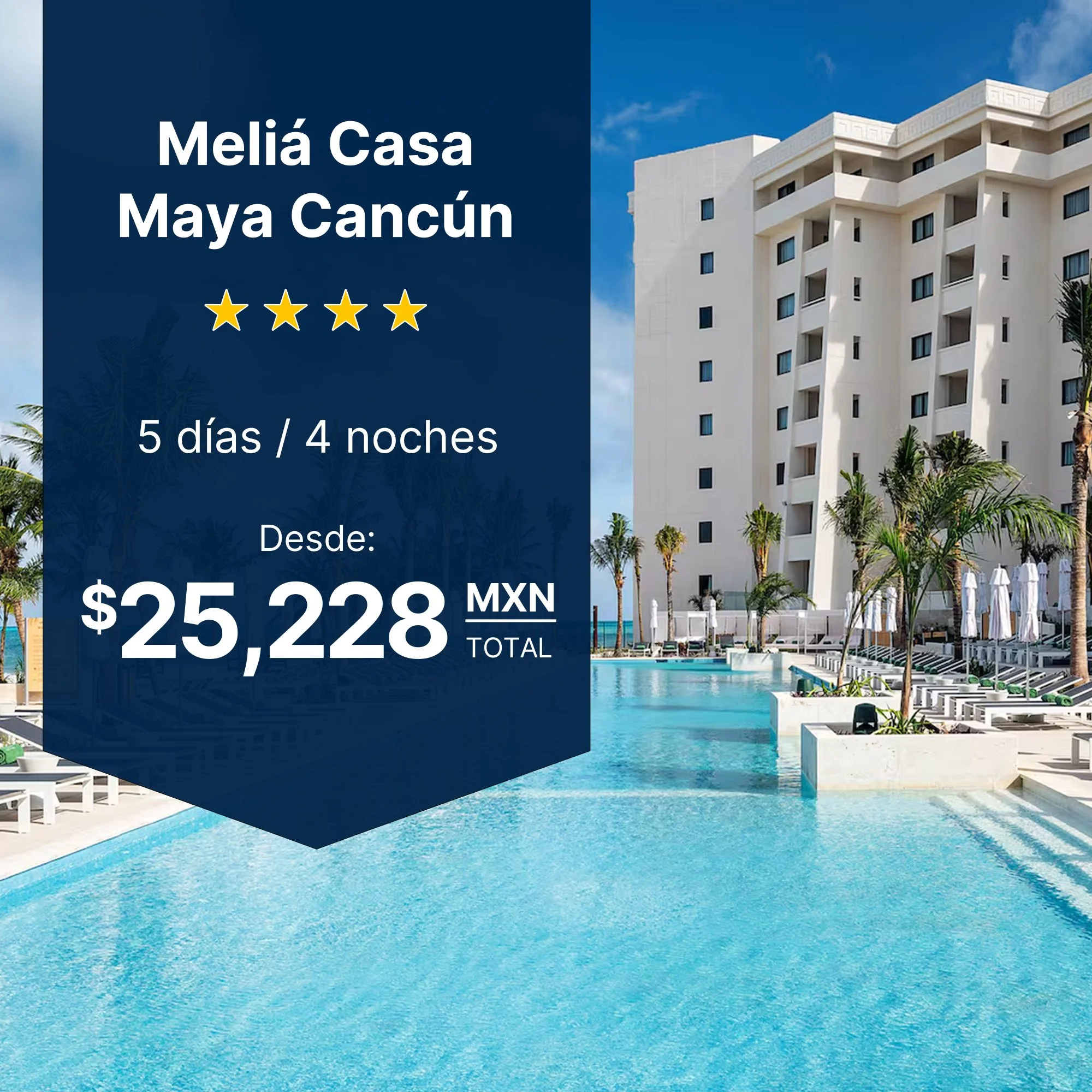 Meliá Casa Maya Cancún viaje familiar todo incluido traslado asistencia viajero 4 noches Zona Hotelera desde $25,228