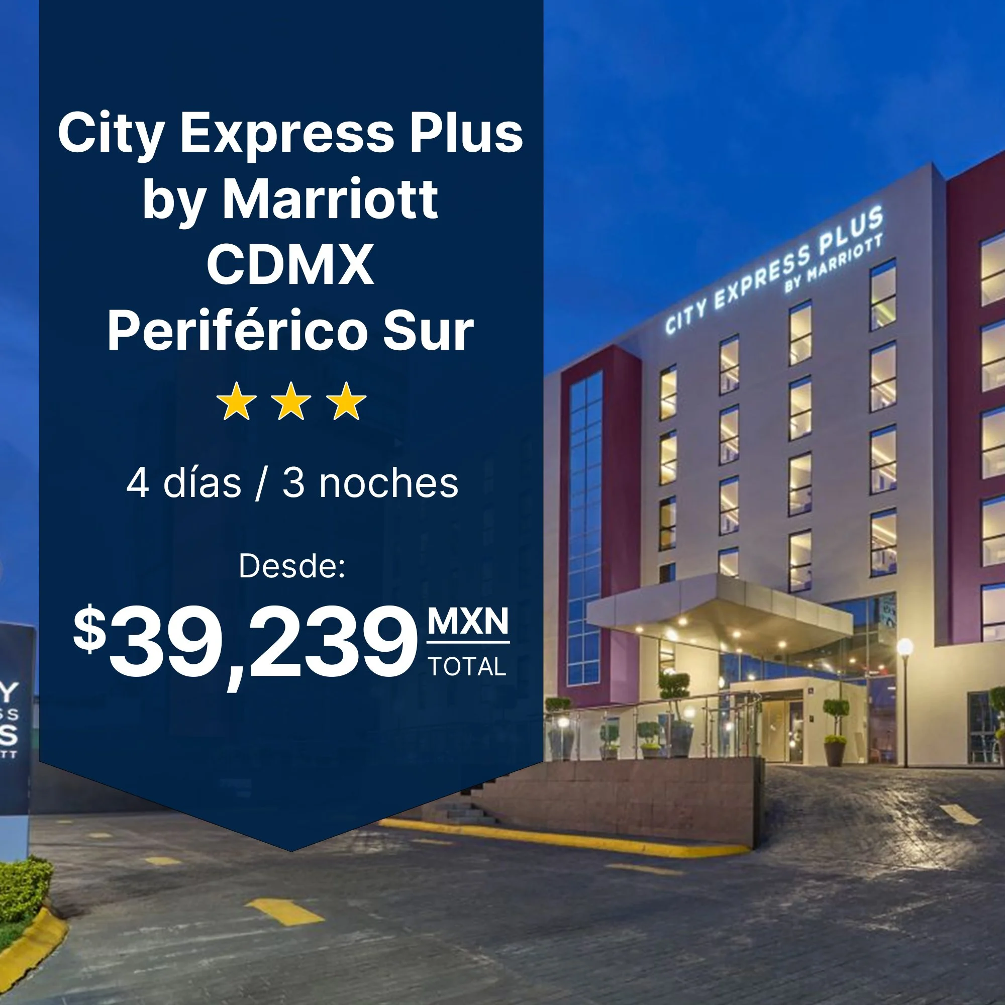City Express Plus Marriott Periférico Sur CDMX — hotel más cercano al Estadio Azteca FIFA 2026 desde $39,239 MXN, 4 días 3 noches