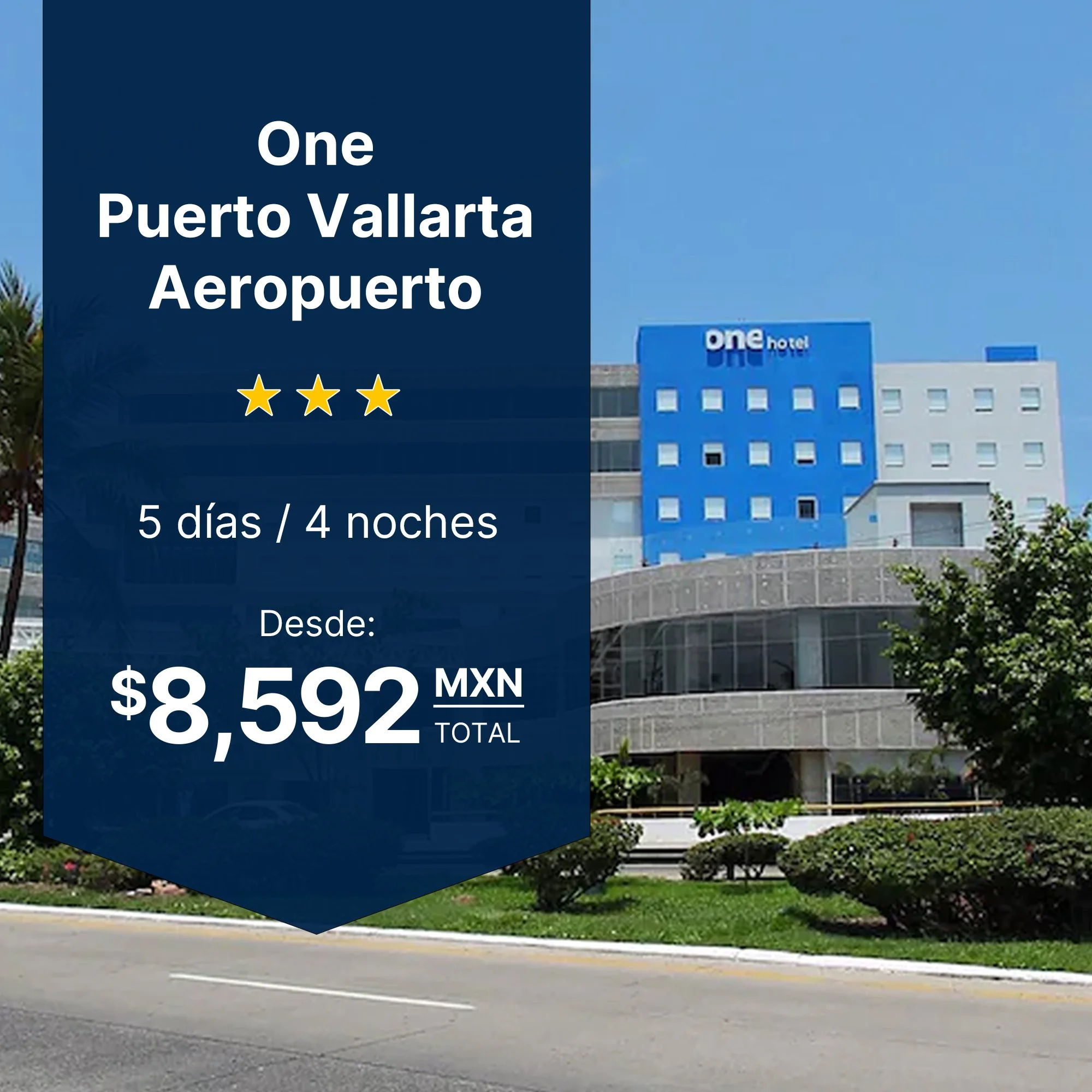 One Puerto Vallarta Aeropuerto plan parejas desayuno traslado privado Marina Vallarta 4 noches desde $8,592
