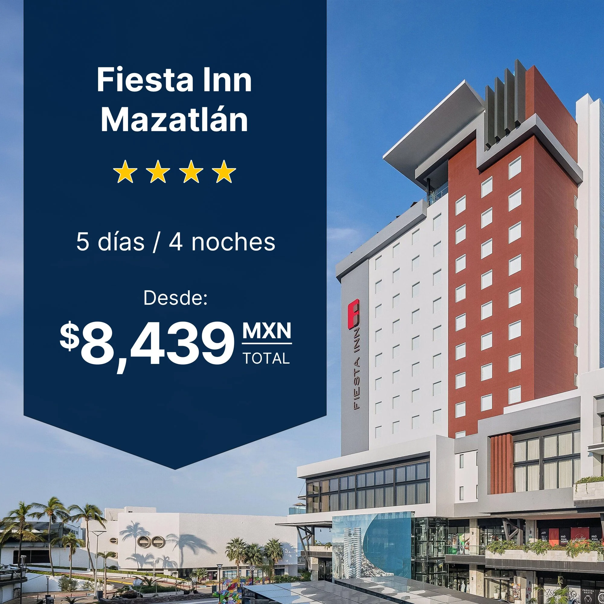 Fiesta Inn Mazatlán plan parejas habitación de lujo Tour Fun Bus traslado aeropuerto 4 noches Sábalo Country desde $8,439