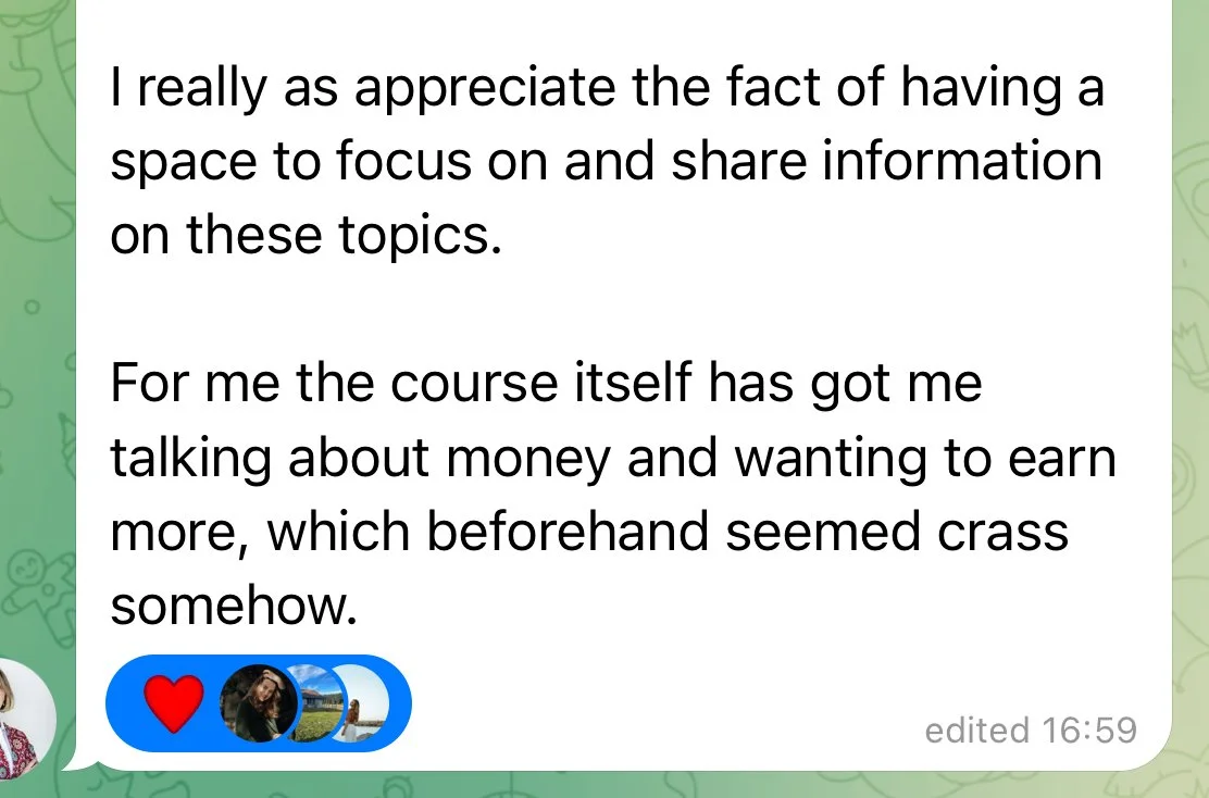 WhatsApp message with text about appreciating having a space to focus and share information, and how a course has helped the sender discuss money and earning more.