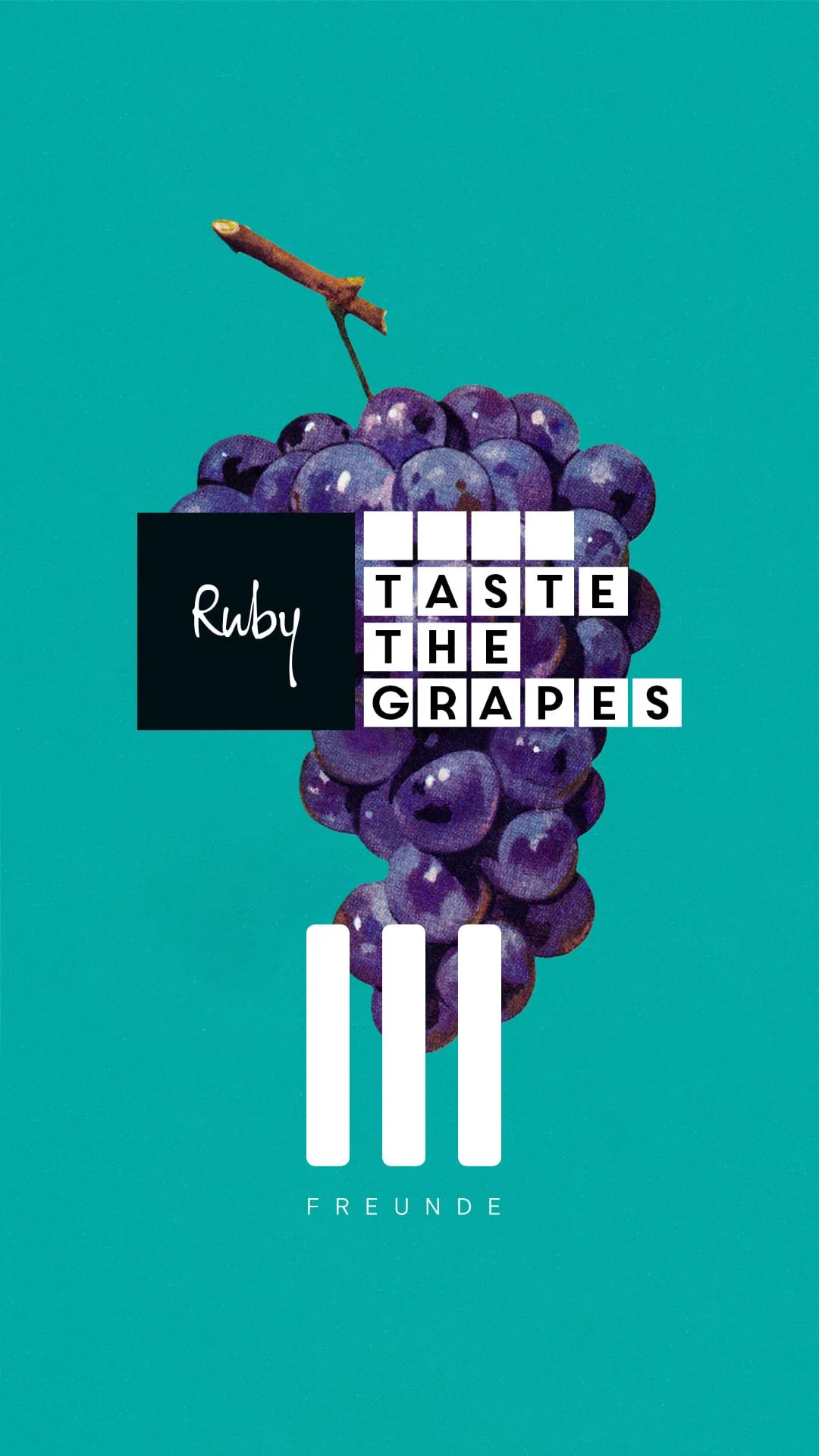 RH-TASTE-THE-GRAPES-3Freunde-Weine2023_IG-Feed_1080x1920_270223_2.jpg