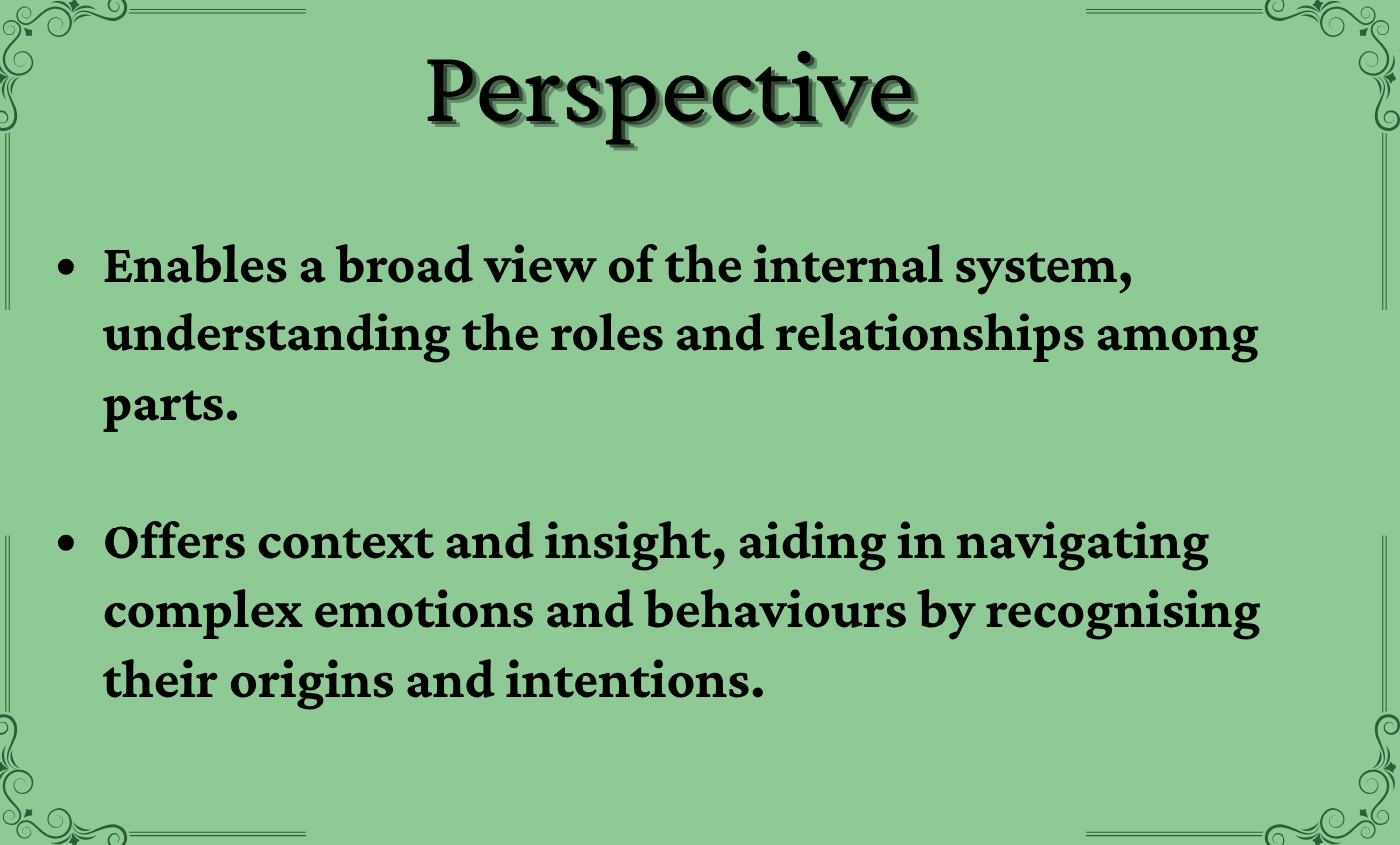 A presentation slide with a green background titled 'Perspective'. The slide contains two bullet points explaining the benefits of perspective in understanding internal systems and emotions.