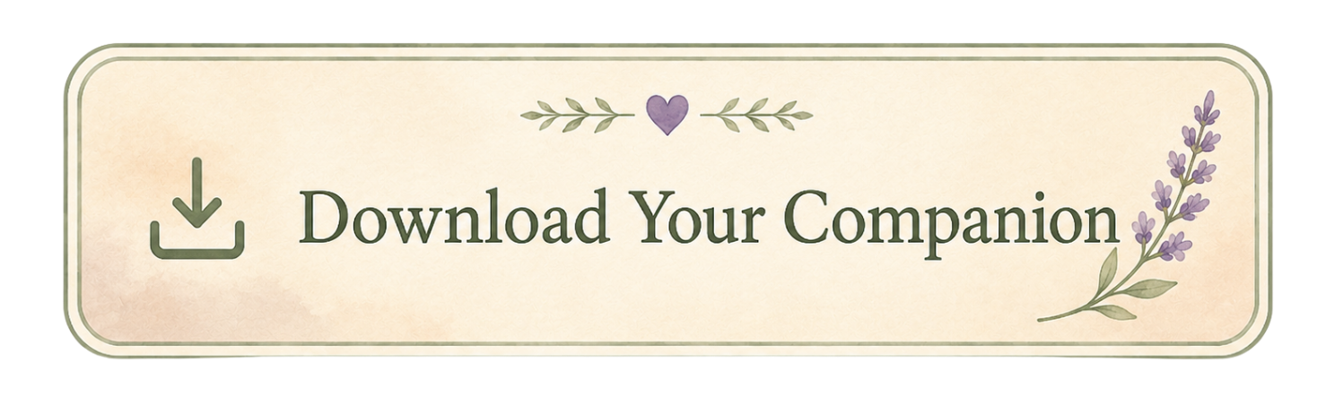 A decorative button with the text "Download Your Companion" and a download icon, adorned with lavender flowers and a purple heart.