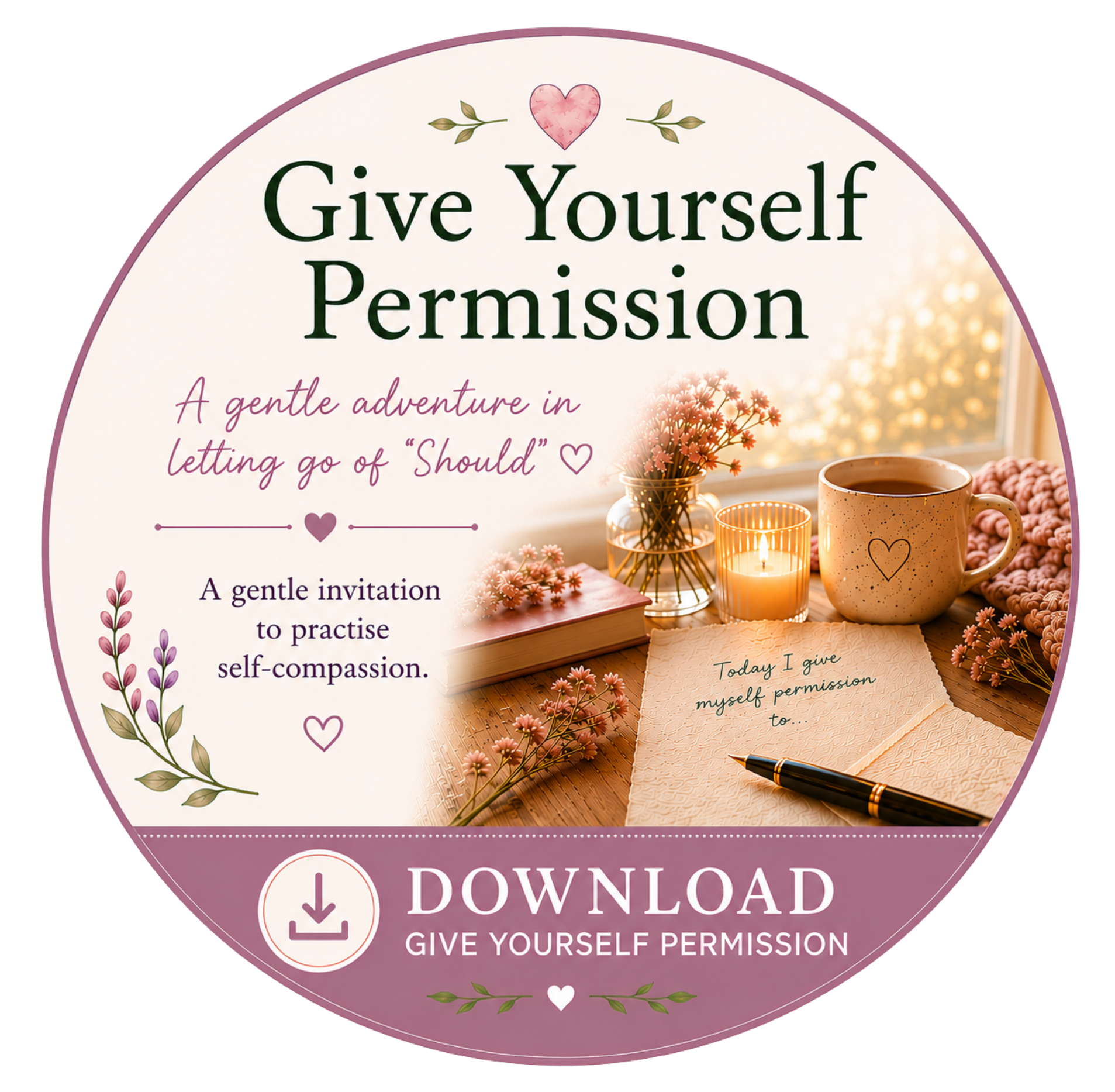 An invitation with flowers, candles, mug, a book, and a heartfelt note on a wooden table, encouraging self-compassion and permission.