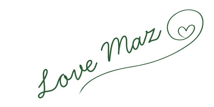 Green handwritten text says "Love Maz" with a small heart at the end, on a black background.
