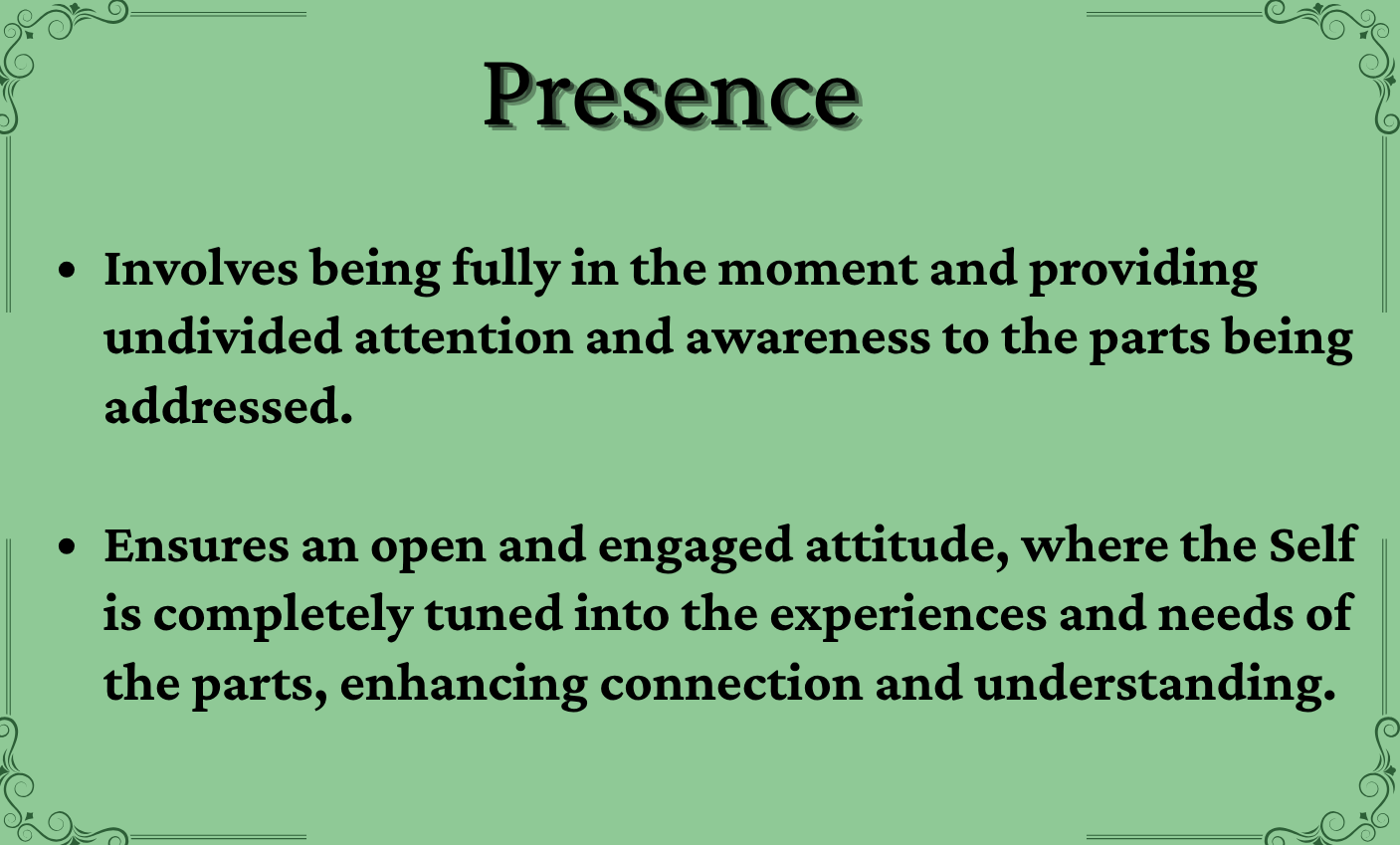 Slide titled 'Presence' with two bullet points explaining the concept of presence, emphasizing full engagement in the moment and tuned-in awareness.